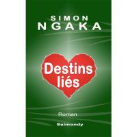 Simon Ngaka publie Destins liés
